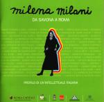 Milena Milani da Savona a Roma